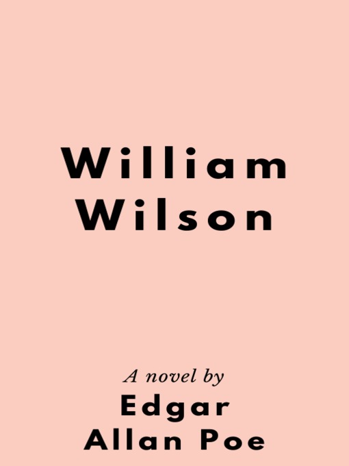 Title details for William Wilson by Edgar Allan Poe - Available